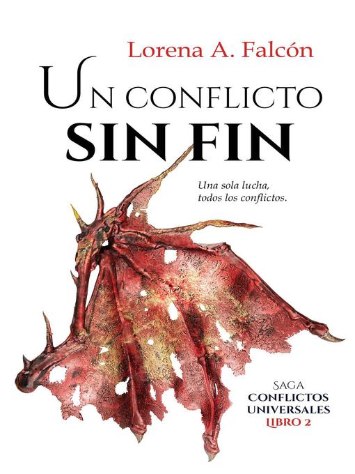 Title details for Un conflicto sin fin by Lorena A. Falcón - Available